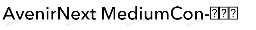 AvenirNext MediumCon字体转换 AvenirNext MediumCon字体转换